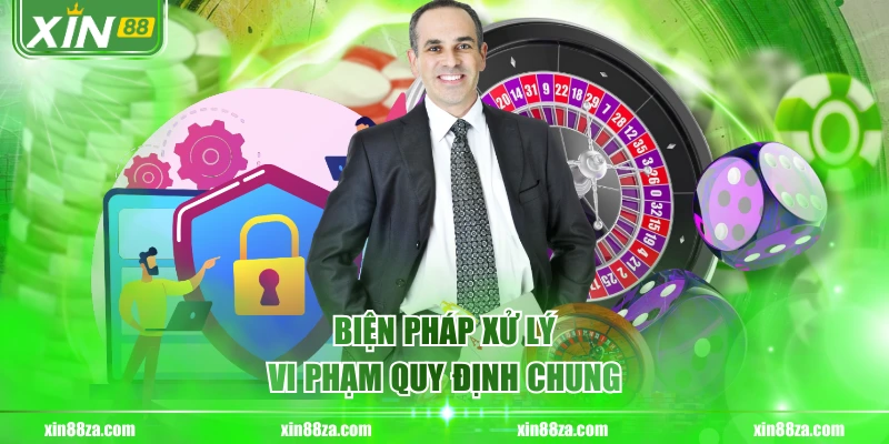 Biện pháp xử lý vi phạm quy định chung