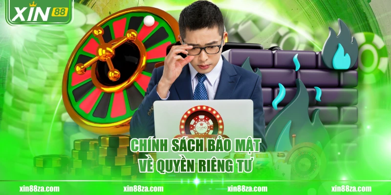 Chính sách bảo mật về quyền riêng tư