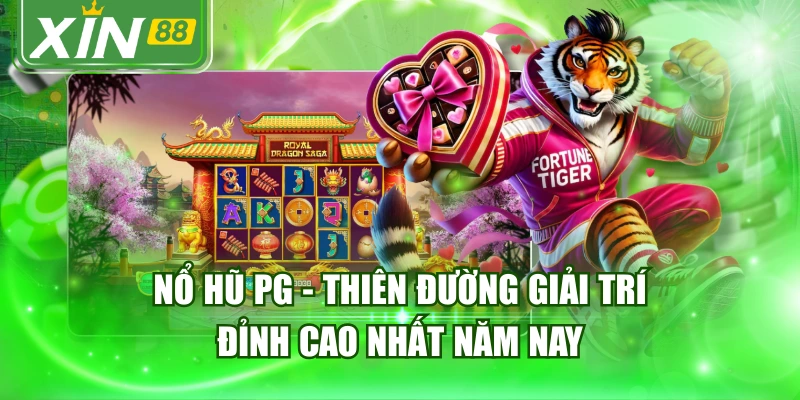 Nổ Hũ PG - Thiên Đường Giải Trí Đỉnh Cao Nhất Năm Nay