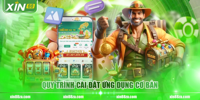 Quy trình cài đặt ứng dụng cơ bản