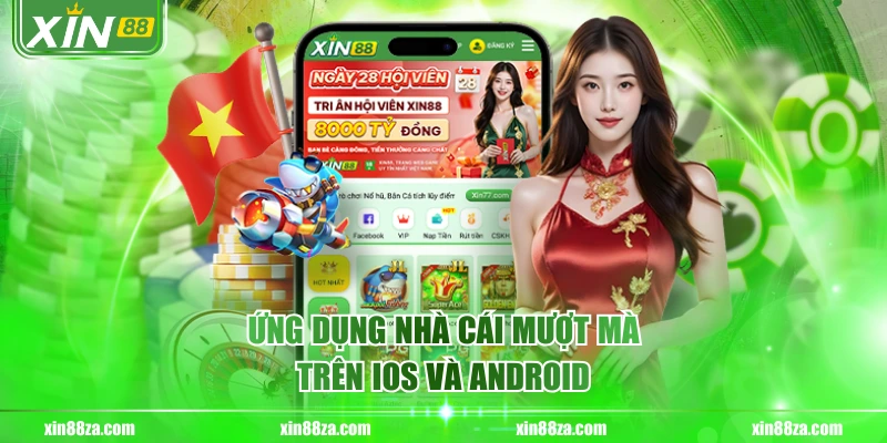 Ứng dụng nhà cái mượt mà trên iOS và Android