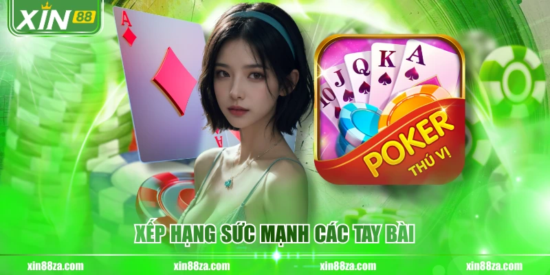 Xếp hạng sức mạnh các tay bài